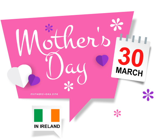 Mother's Day 2025 in Ireland